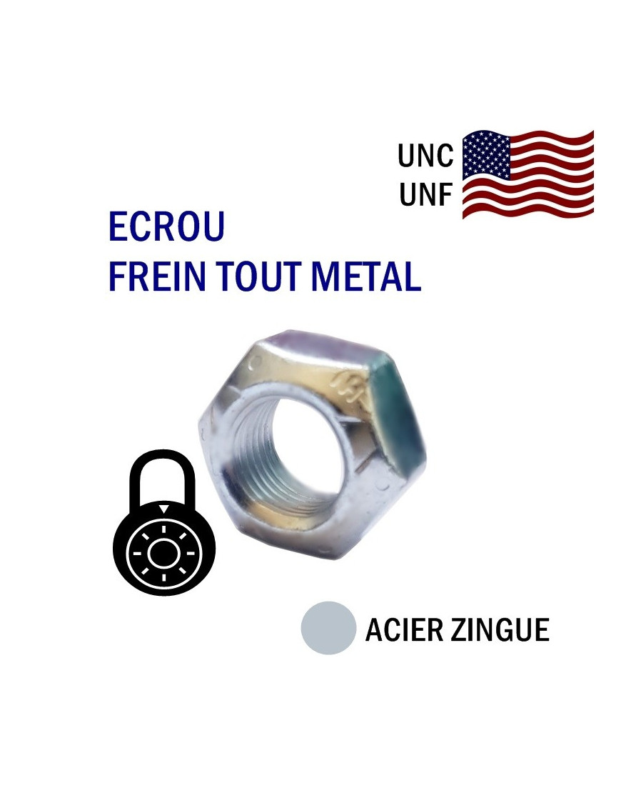 ECROU FREIN TOUT METAL UNC UNF Diamètre 1/4 (6.35mm) Filetage UNC (STANDARD)